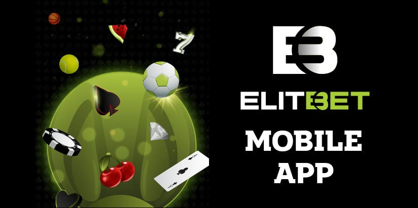 Elitbet Mobile App за Android И IOS